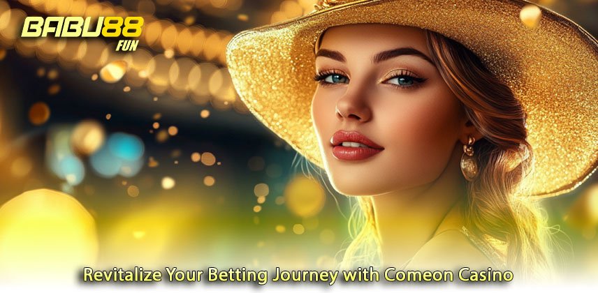 Revitalize Your Betting Journey with Comeon Casino